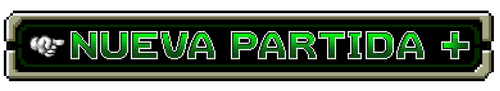 NUEVA PARTIDA +